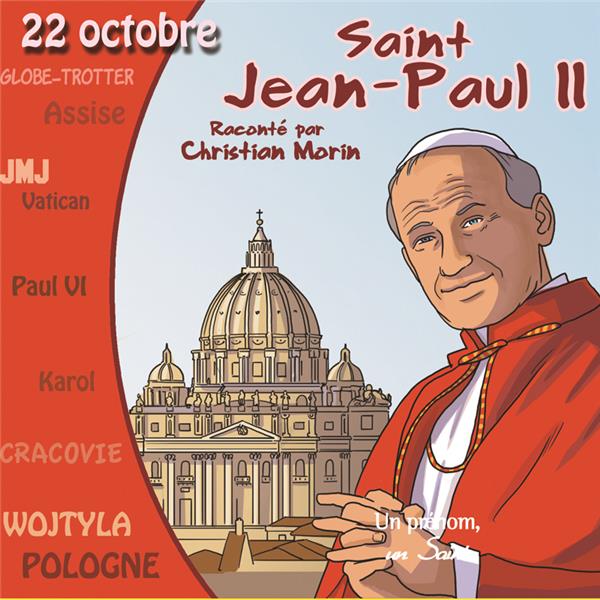 Jean-paul ii raconte par christian morin