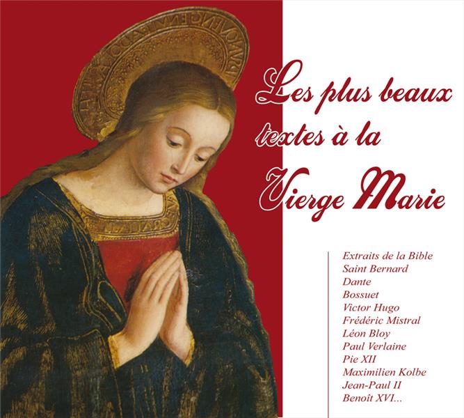 Les plus beaux textes a la vierge marie