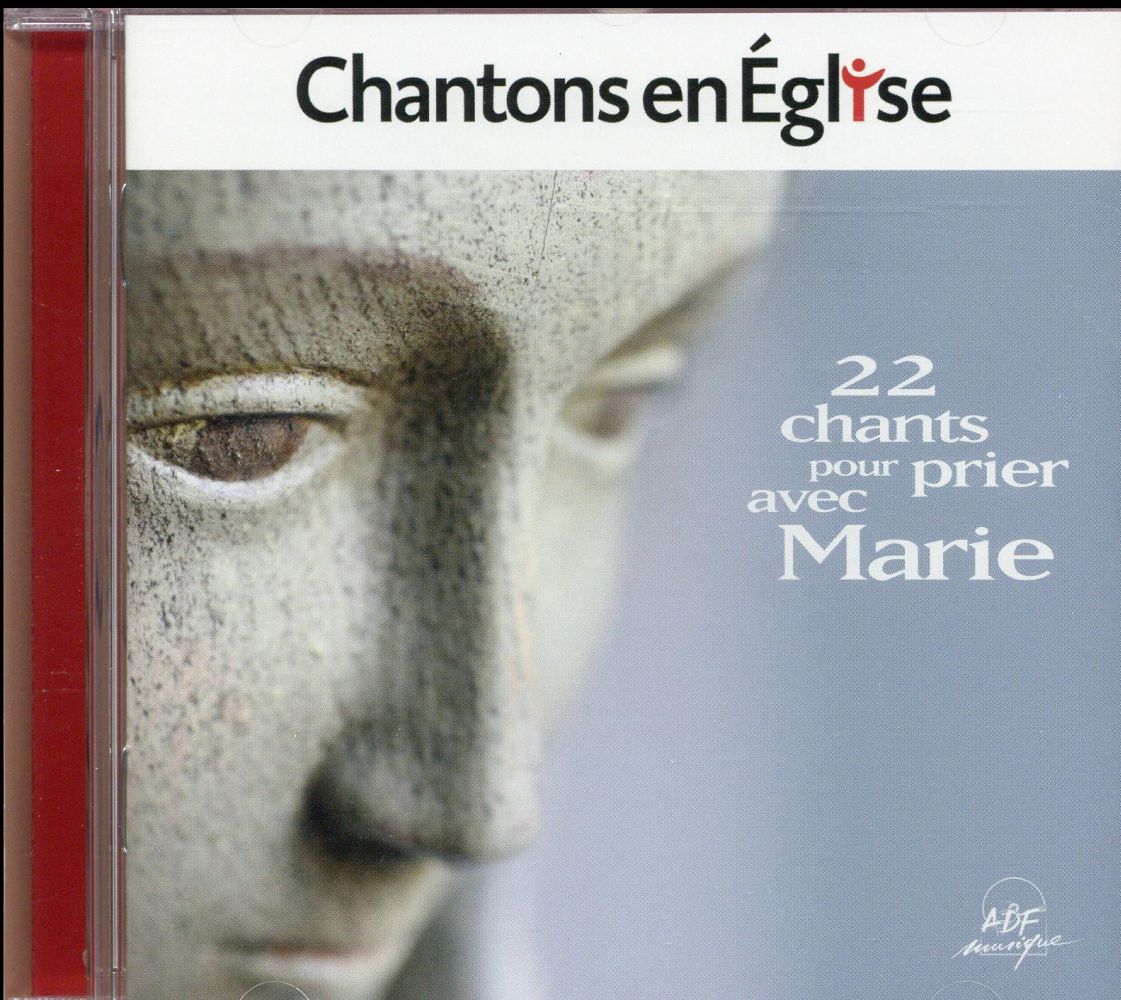 Chantons en eglise  -  22 chants pour prier avec marie