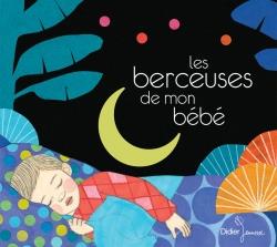 Les berceuses de mon bebe