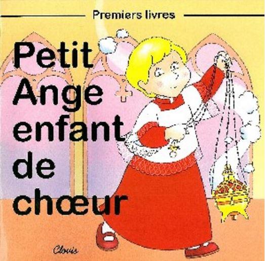 PETIT ANGE ENFANT DE CHA UR - CHERRIER JEAN-LUC - Clovis