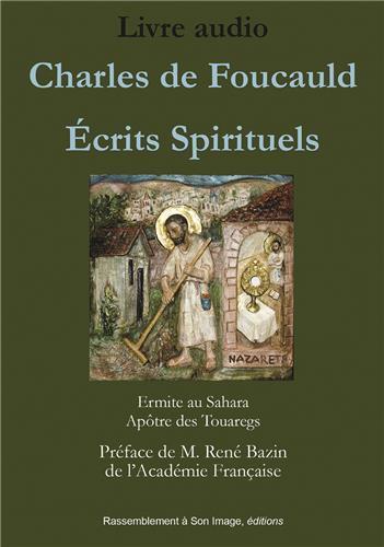 Charles de foucauld  -  ecrits spirituels  -  ermite au sahara  -  apotre des touaregs