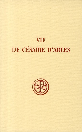 Sc 536 vie de césaire d'arles