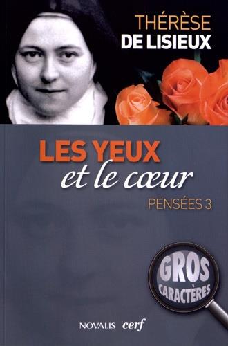 LES YEUX ET LE COEUR PENSEES 3 - THERESE DE LISIEUX - CERF