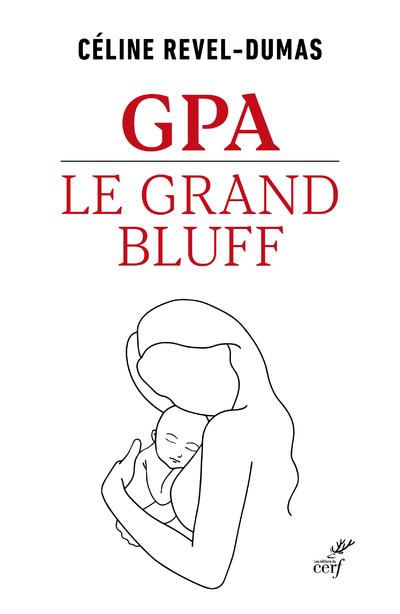 Gpa : le grand bluff