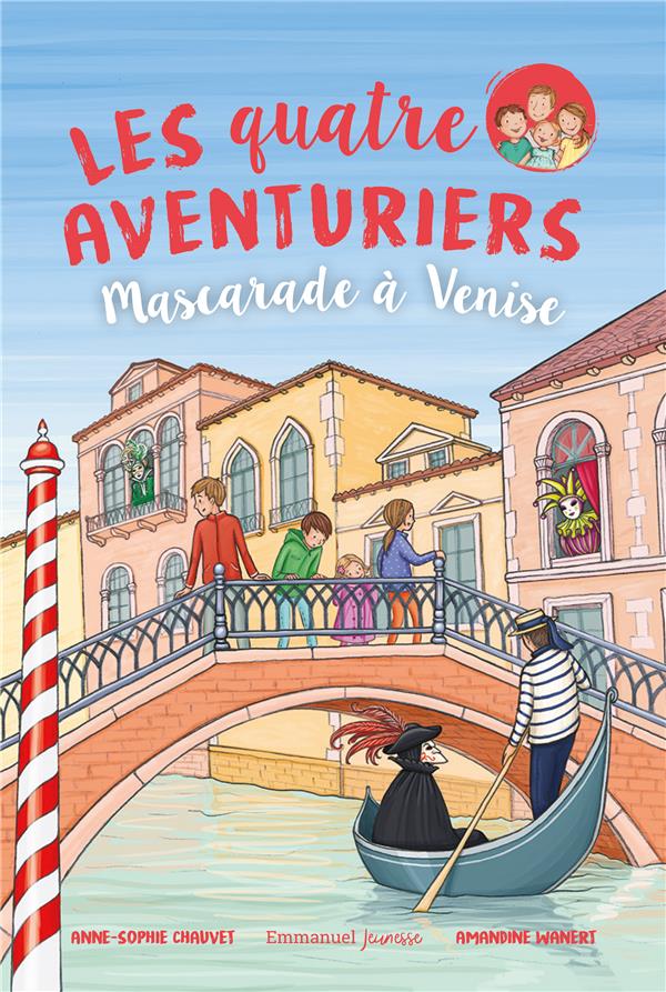 Les quatre aventuriers - t08 - mascarade a venise