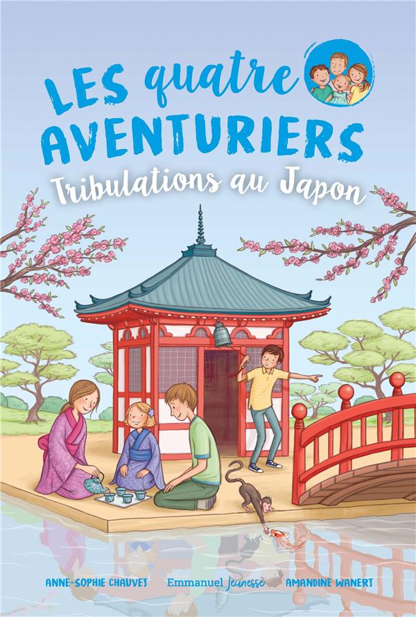 Les quatre aventuriers - tome 9 : tribulations au japon