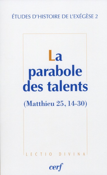 PARABOLE DES TALENTS (MATTHIEU 25, 14-30) - DAHAN GILBERT - CERF