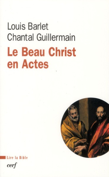 Le beau christ en actes