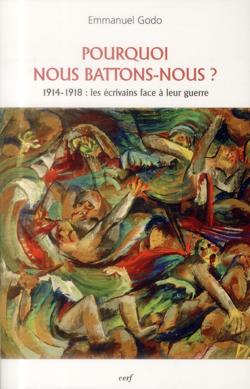 POURQUOI NOUS BATTONS-NOUS ? - GODO EMMANUEL - Cerf