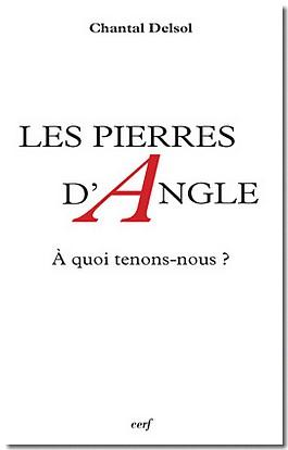 Les pierres d'angle  -  a quoi tenons-nous ?