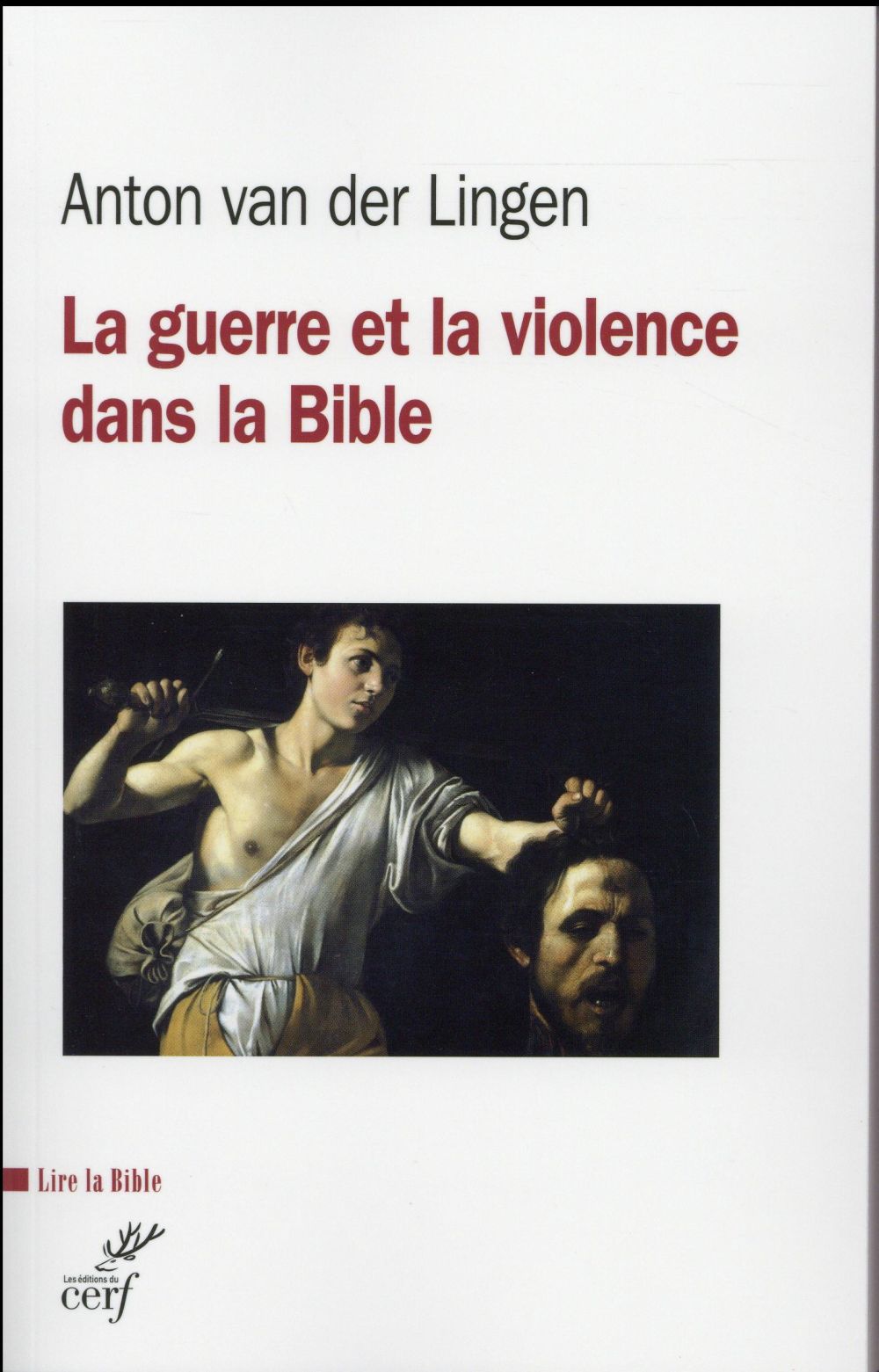 La guerre et la violence dans la bible