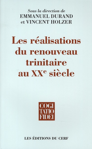 Les realisations du renouveau trinitaire au xxe siecle