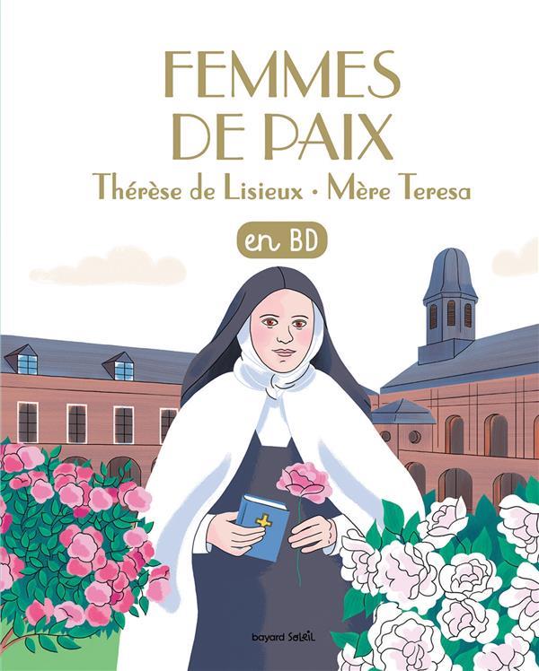 Femmes de paix : therese de lisieux et mere teresa