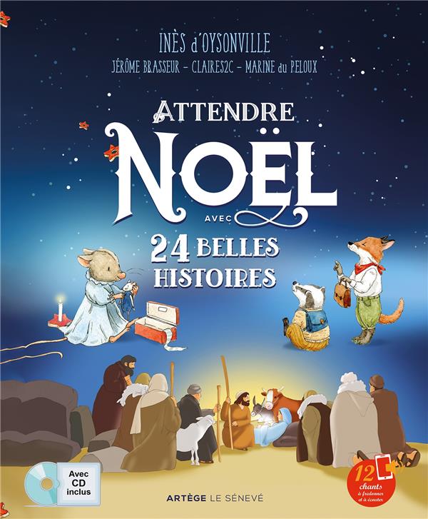 Attendre noel avec 24 belles histoires - avec un cd de 12 chants traditionnels