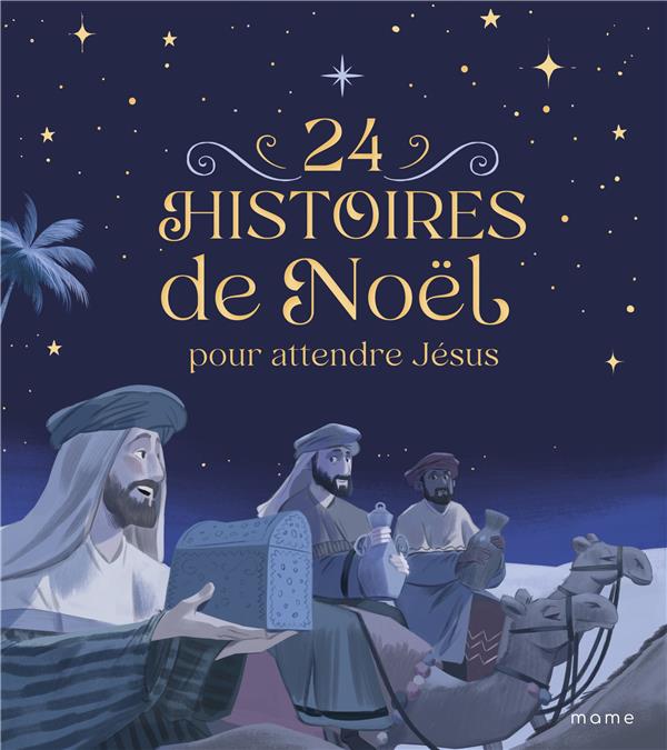 24 histoires de noel pour attendre jesus