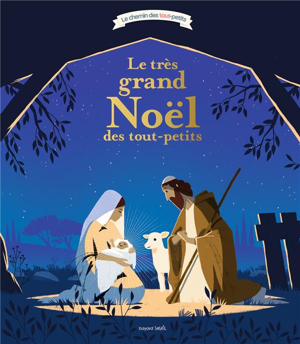 Le tres grand noel des tout-petits