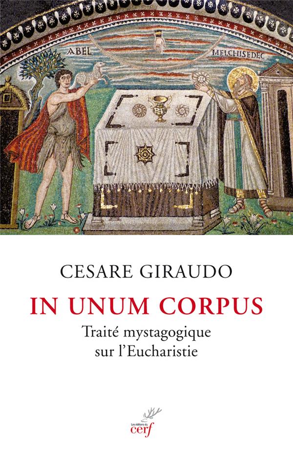 In unum corpus  -  traite mystagogique de l'eucharistie