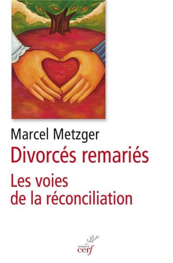 Divorces remaries  -  les voies de la reconciliation