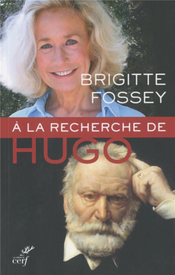 A la recherche de victor hugo