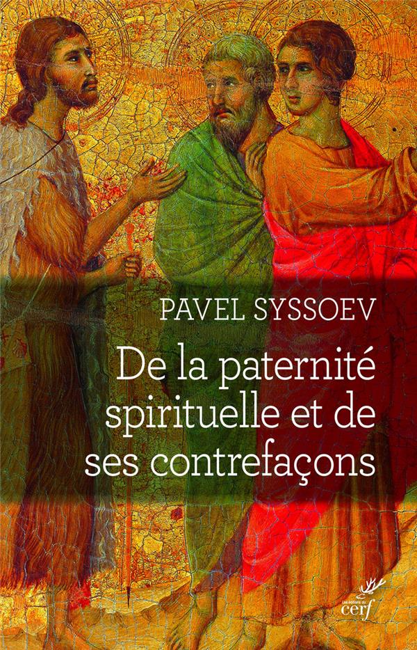 De la paternite spirituelle et de ses contrefacons