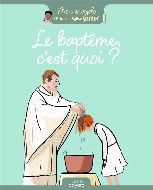 Le bapteme, c'est quoi ?