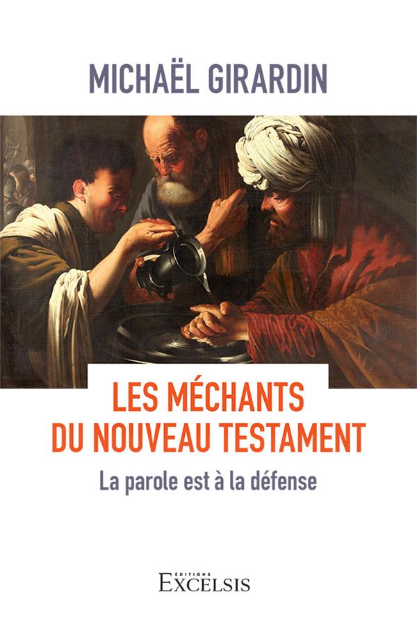 Les mechants du nouveau testament - la parole est a la defense