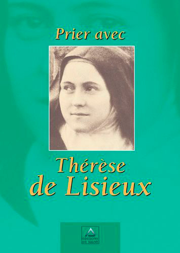 PRIER AVEC THERESE DE LISIEUX - XXX - SIGNE