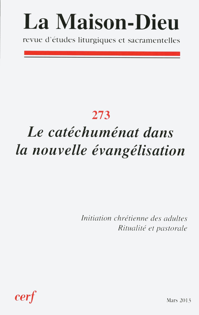 Maison-dieu 273 - le catéchuménat dans la nouvelleévangélisation