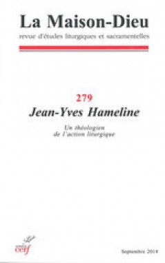 Maison-dieu 279 - jean-yves hameline, un théologien de l'action liturgique