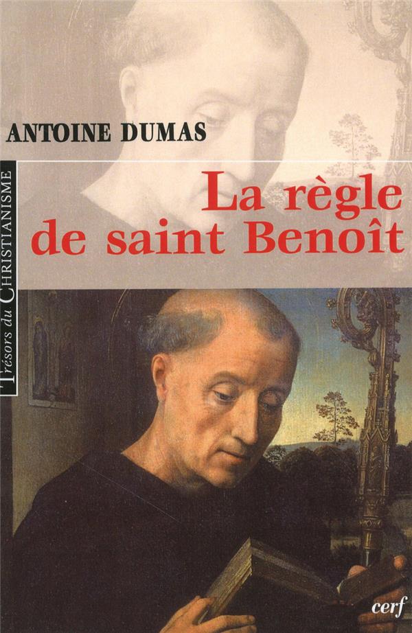 La regle de saint benoit