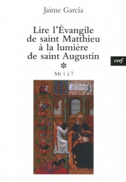 Lire l'évangile de saint matthieu à la lumière desaint augustin, 1