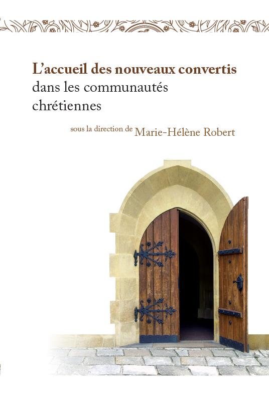 L'accueil des nouveaux convertis dans les communautes chretiennes