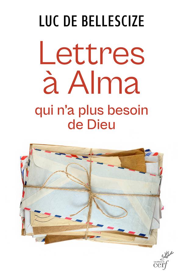 Lettre a alma qui n'a plus besoin de dieu