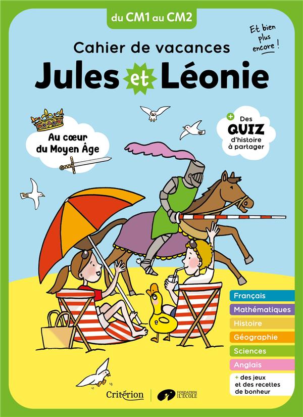 Jules et leonie : cahier de vacances  -  du cm1 au cm2