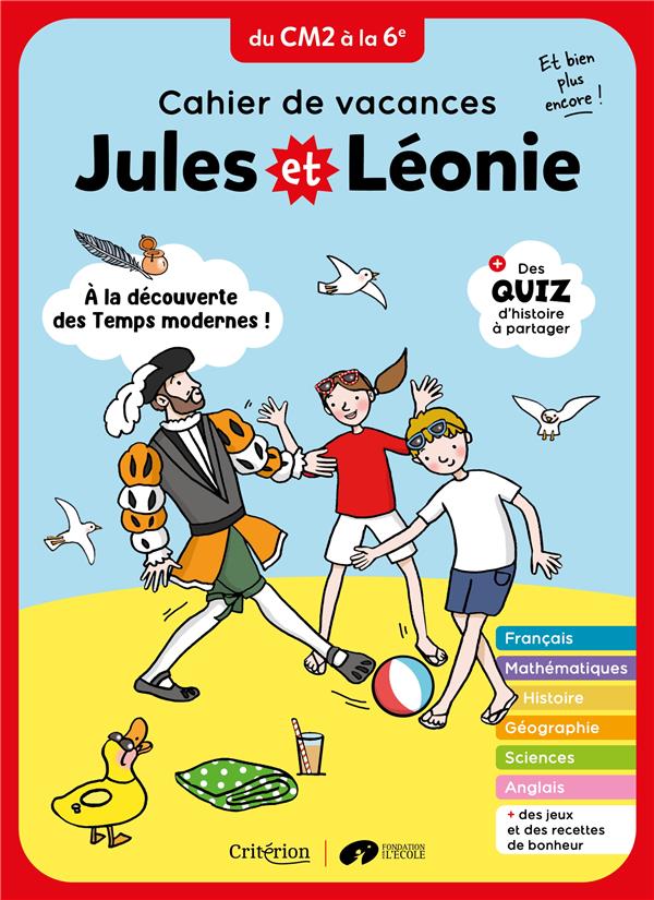 Jules et leonie : cahier de vacances  -  du cm2 a la 6e