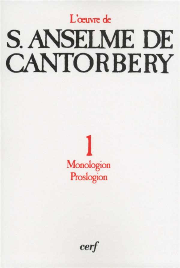 MONOLOGION - PROSLOGION - TOME 1 - ANSELME DE CANTORBER - CERF