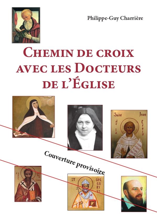 Chemin de croix avec les docteurs de l eglise