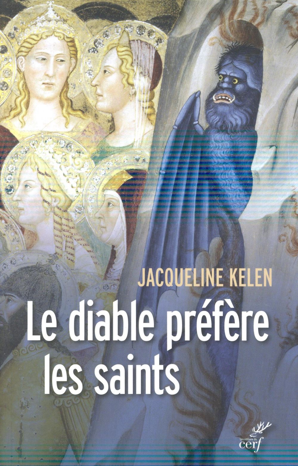 Le diable prefere les saints