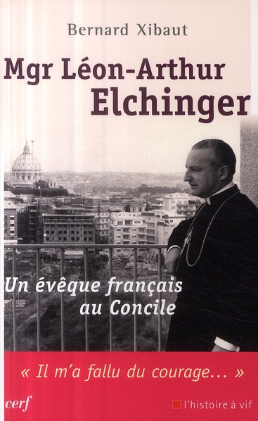 MGR LEON-ARTHUR ELCHINGER - XIBAUT BERNARD - CERF