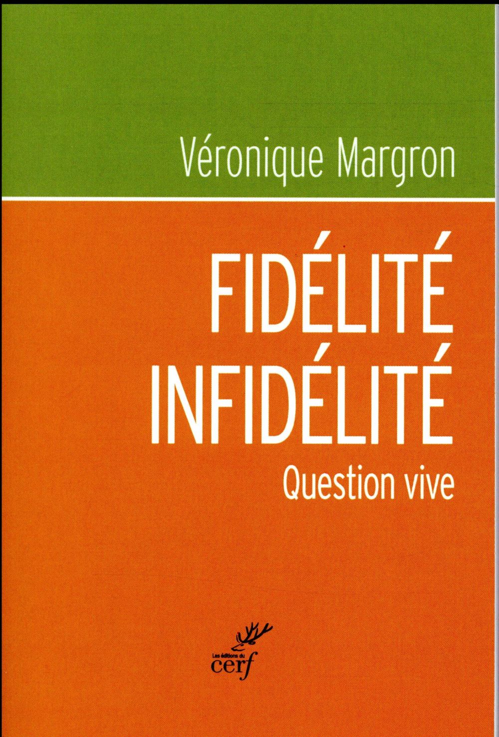 Fidelite  -  infidelite  -  question vive