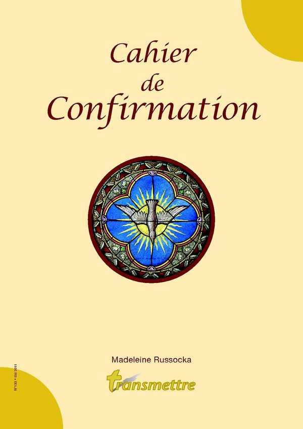 Cahier de confirmation - revue transmettre n  133