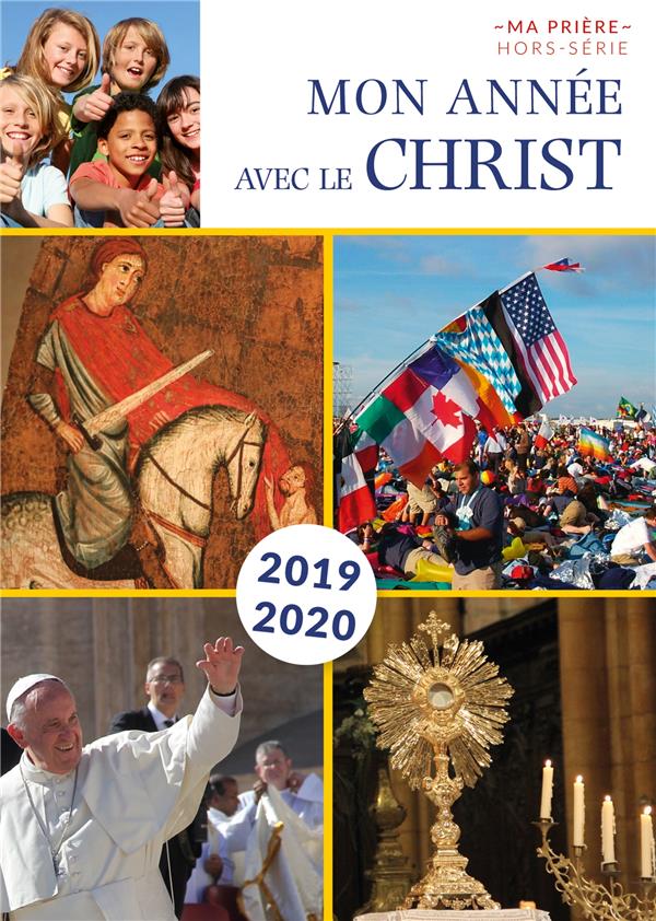 Ma priere hors-serie  -  mon annee avec le christ (edition 2019/2020)