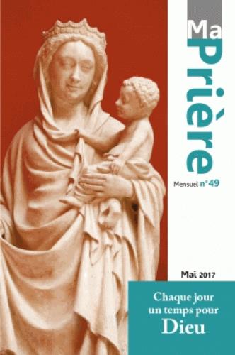 Ma priere n.49  -  mai 2017