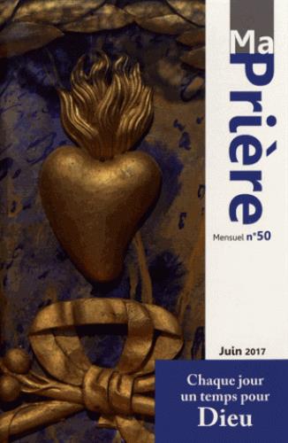 Ma priere n.50  -  juin 2017