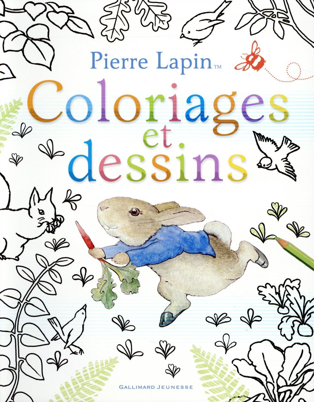 Pierre lapin : dessins et coloriages