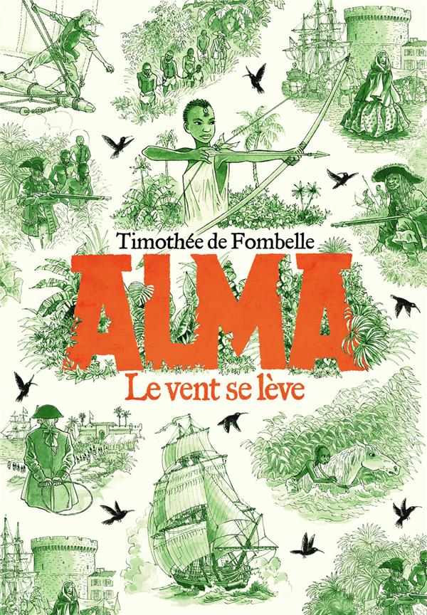 Alma tome 1 : le vent se leve