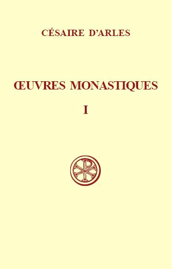 Oeuvres monastiques - tome 1