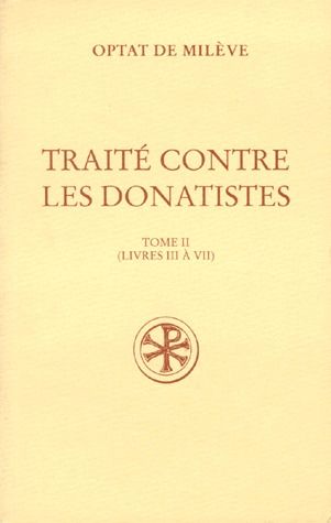 Sc 413 traité contre les donatistes, ii