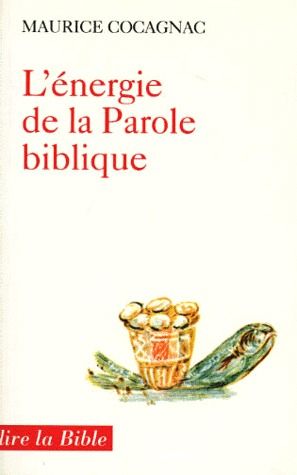 L'energie de la parole biblique